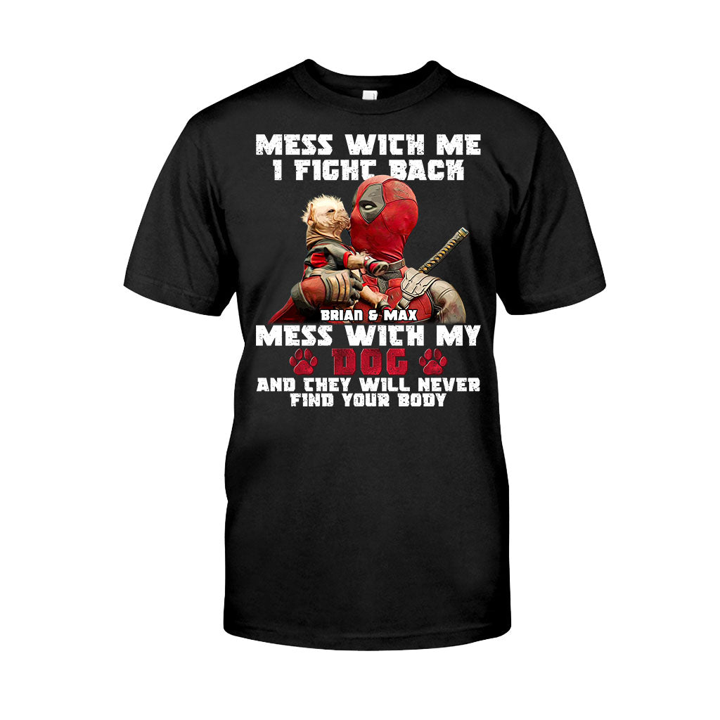 Don't Mess With My Dog - Personalized The Psychopath T-shirt And Hoodie