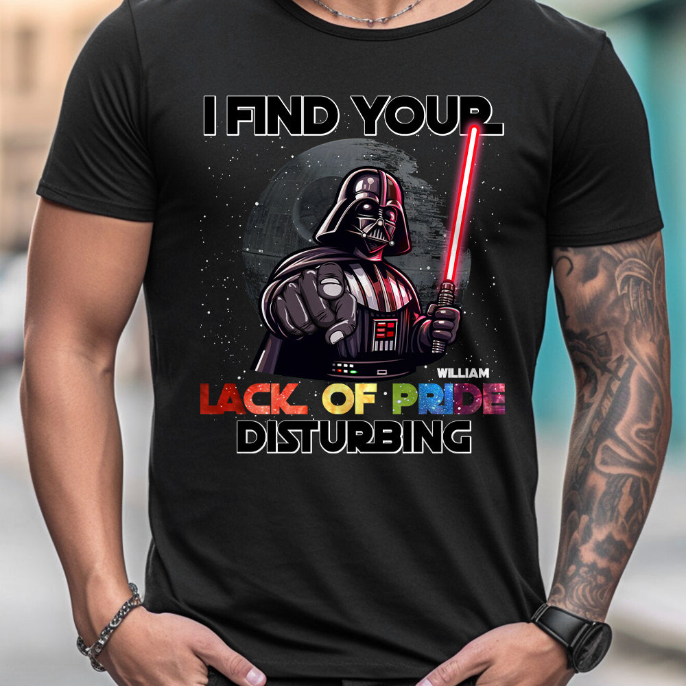 I Find Your Lack of Pride Disturbing - Personalized LGBT Support T-shirt And Hoodie