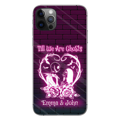 Till We Are Ghosts - Personalized Nightmare Phone Case