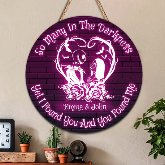 I Found You And You Found Me - Personalized Nightmare Round Wood Sign
