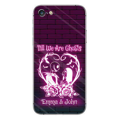 Till We Are Ghosts - Personalized Nightmare Phone Case