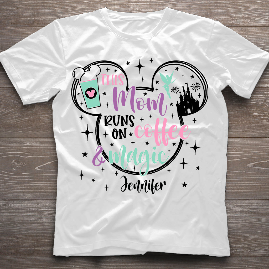 This Mom Runs On Coffee And Magic - Personalized Mouse T-shirt And Hoodie
