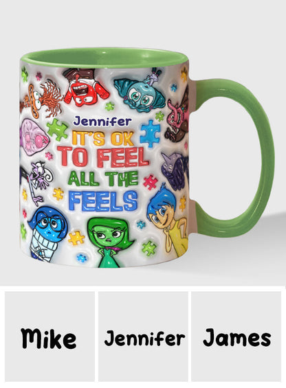 It's Ok To Feel All The Feels - Personalized Autism Awareness Accent Mug