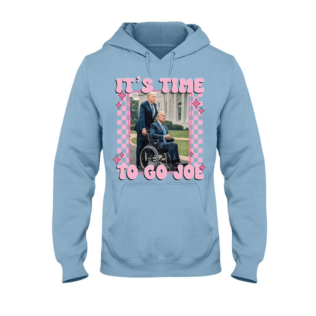 It's Time To Go Joe - T-shirt And Hoodie