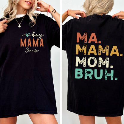 Mama Mom Bruh - Personalized Mother T-shirt And Hoodie