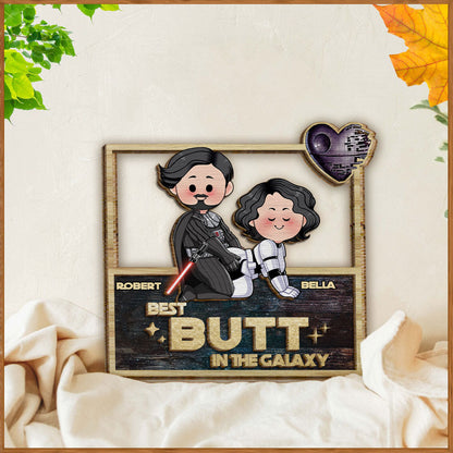 Best Butt In The Galaxy - Personalized The Force 2 Layered Wood Sign / Wood Plaque