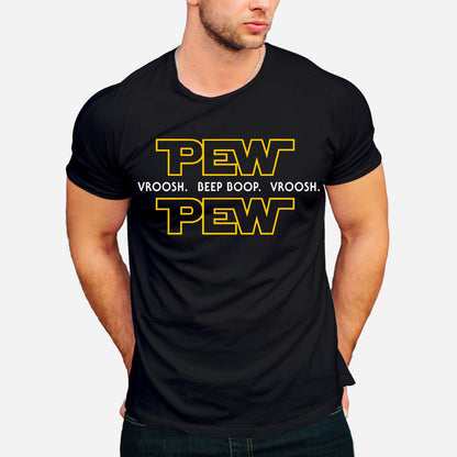 Pew Pew - The Force T-shirt And Hoodie