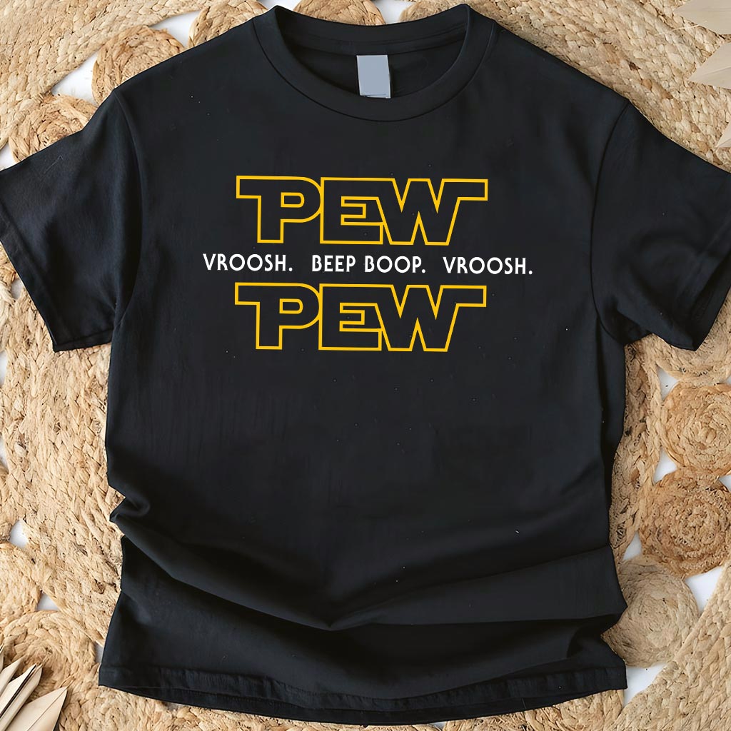 Pew Pew - The Force T-shirt And Hoodie