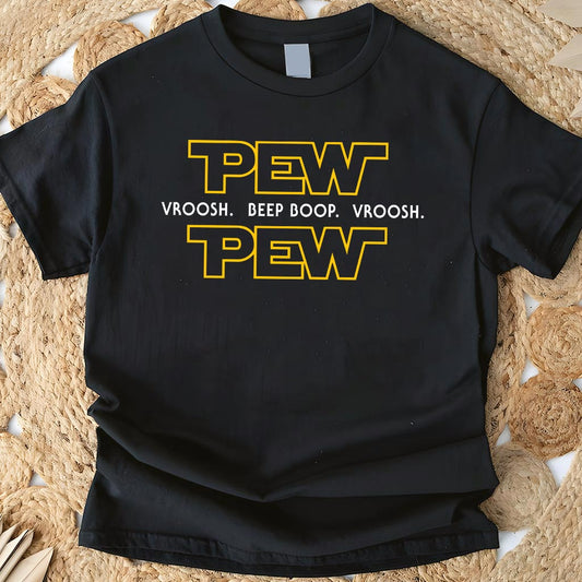 Pew Pew - The Force T-shirt And Hoodie