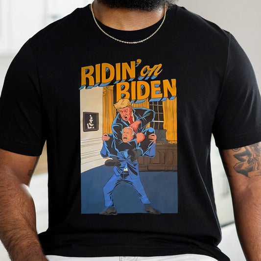 Ridin On Biden - T-shirt And Hoodie