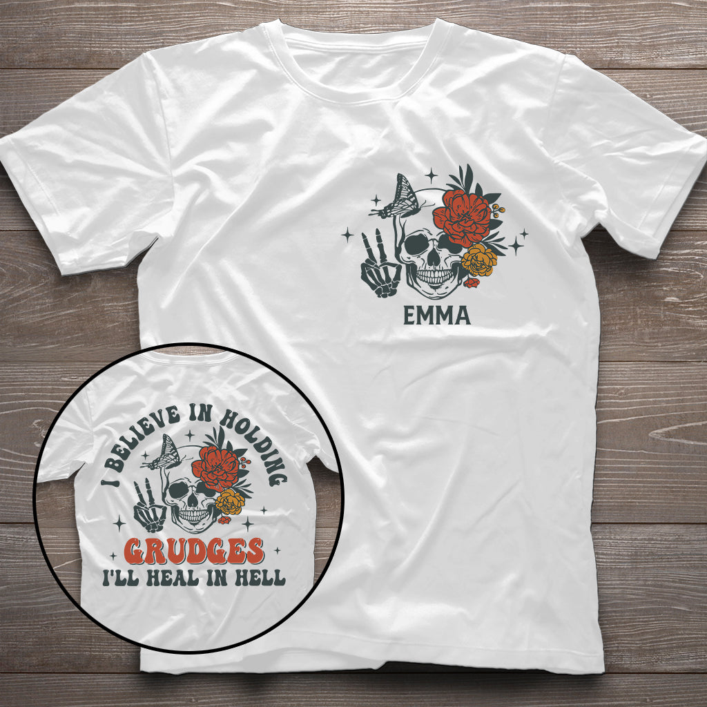 I Believe In Holding Grudges - Personalized Sarcasm T-shirt And Hoodie