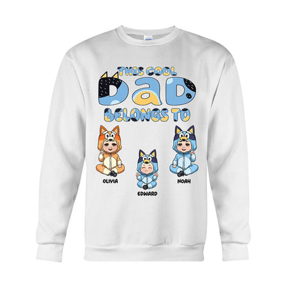 This Cool Dad Belongs To - Personalized Father T-shirt And Hoodie