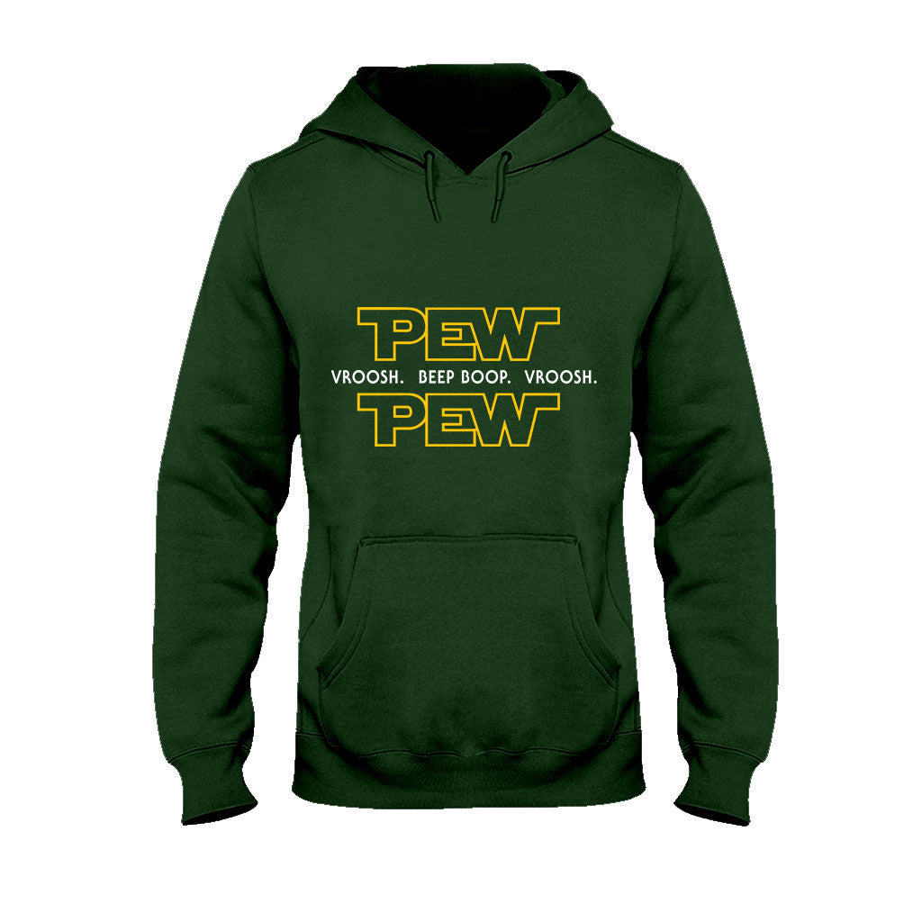Pew Pew - The Force T-shirt And Hoodie