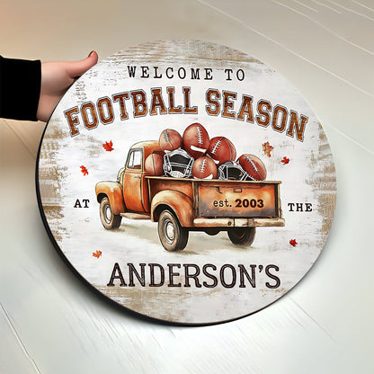 Welcome To Football Season - Personalized Football Round Wood Sign
