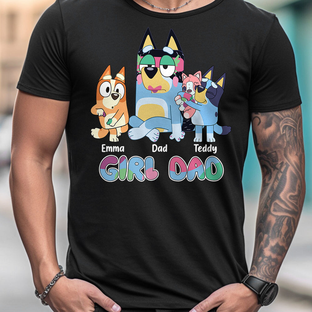 Girl Dad - Personalized Father T-shirt And Hoodie