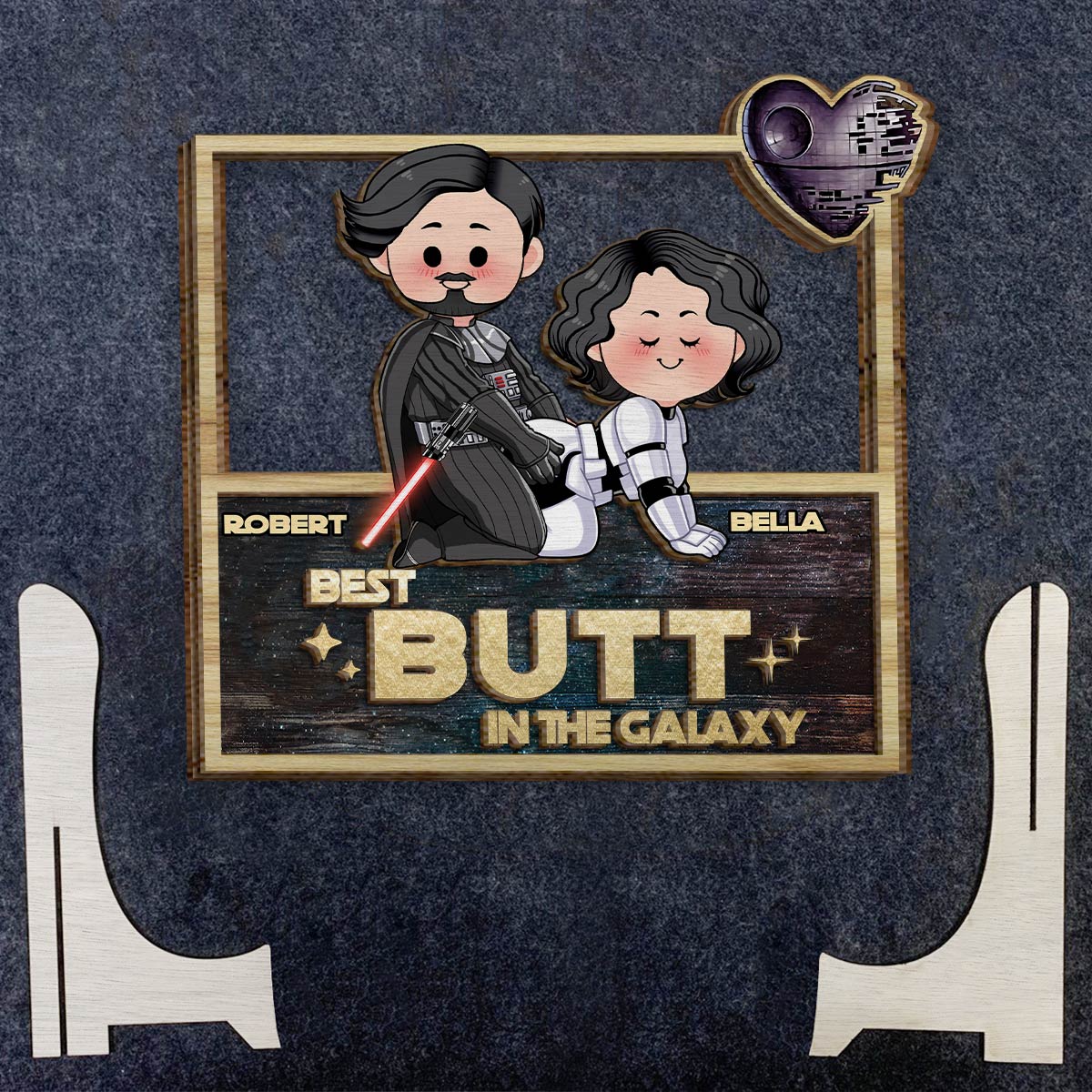 Best Butt In The Galaxy - Personalized The Force 2 Layered Wood Sign / Wood Plaque