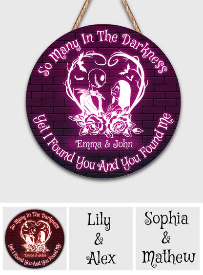 I Found You And You Found Me - Personalized Nightmare Round Wood Sign