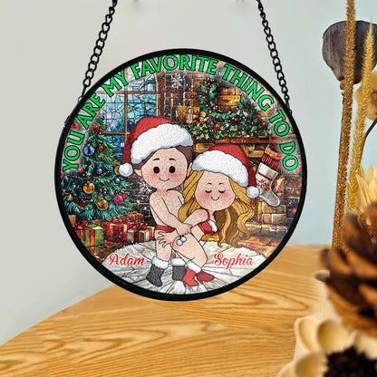 You're My Favorite Thing To Do - Personalized Couple Stained Glass Suncatcher