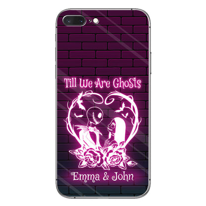 Till We Are Ghosts - Personalized Nightmare Phone Case