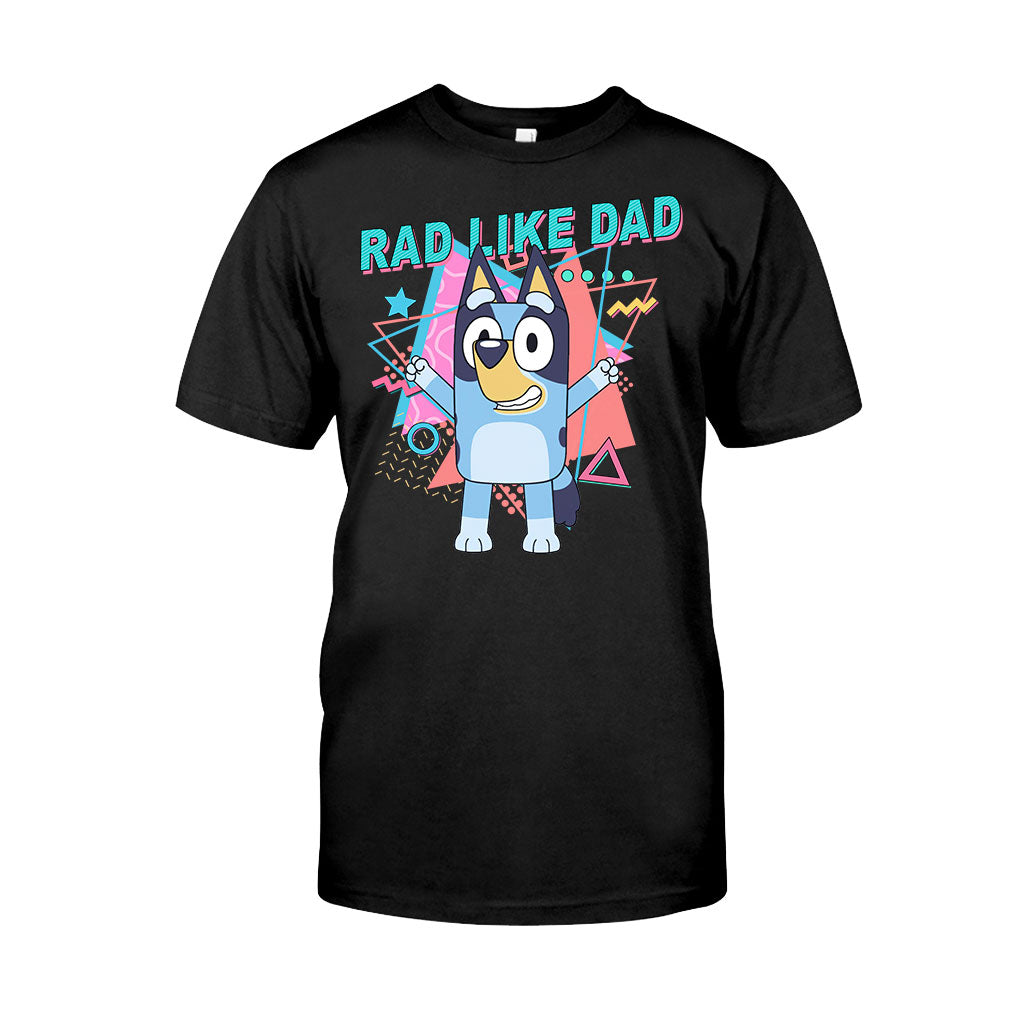 Rad Like Dad - Personalized Father T-shirt And Hoodie