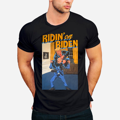Ridin On Biden - T-shirt And Hoodie