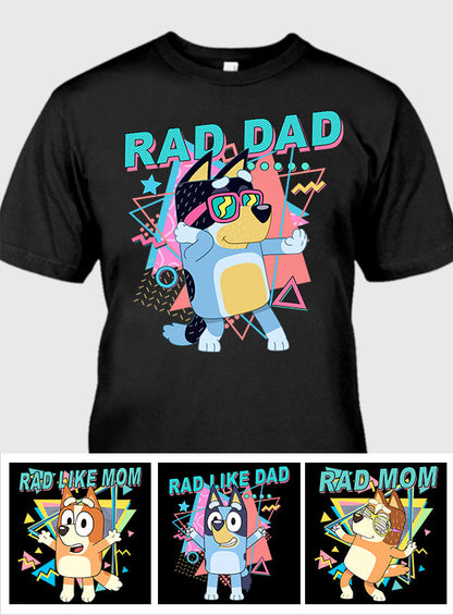 Rad Like Dad - Personalized Father T-shirt And Hoodie