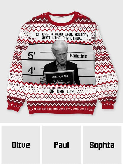 It Was A Beautiful Holiday - Personalized Ugly Sweater