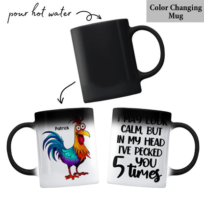 I May Look Calm - Personalized Sarcasm Mug