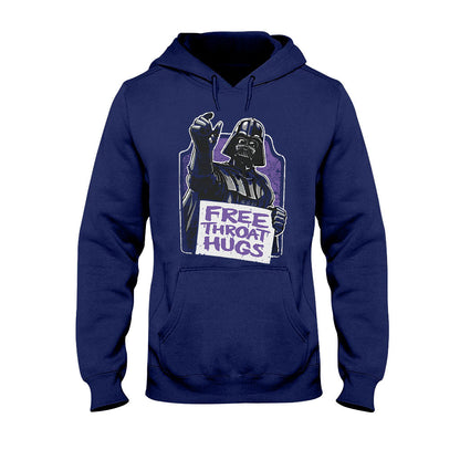 Free Throat Hug - The Force T-shirt And Hoodie