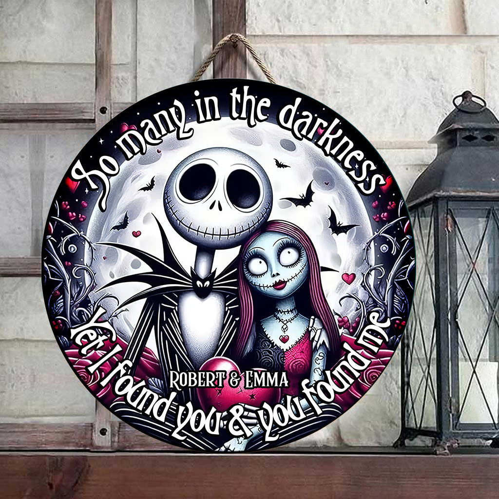 Yet I Found You - Personalized Nightmare Round Wood Sign
