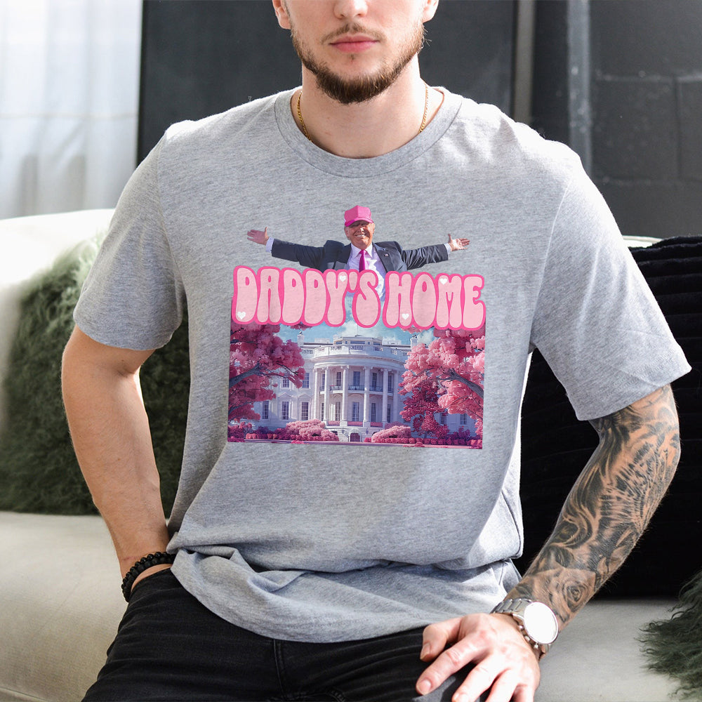 Daddy's Home - T-shirt And Hoodie