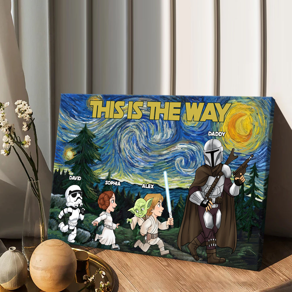 Best Dad In The Galaxy This Is The Way - Personalized The Force Canvas And Poster