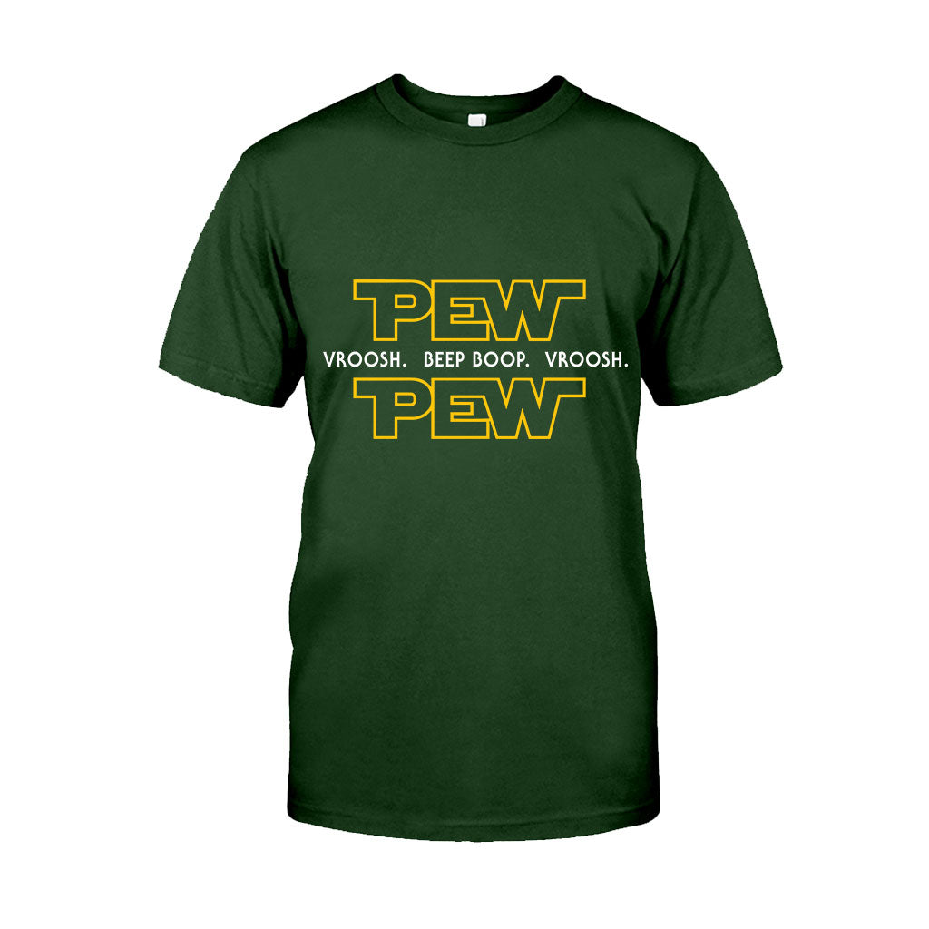 Pew Pew - The Force T-shirt And Hoodie