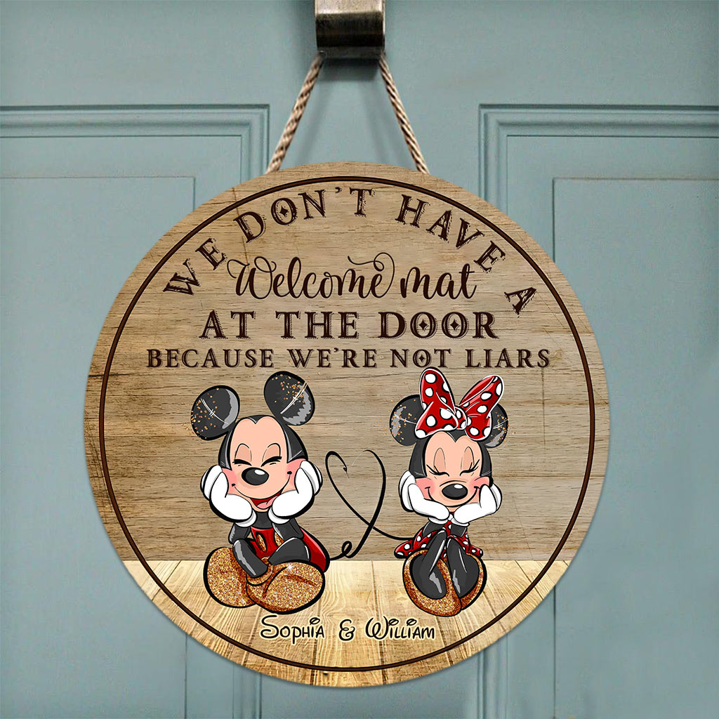 We Don't Have A Welcome Mat At Our Door - Personalized Couple Mouse Round Wood Sign