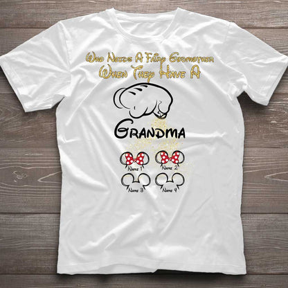 Who Needs A Fairy Godmother - Personalized Mother's Day Mouse T-shirt and Hoodie