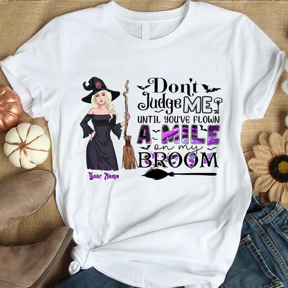 Don't Judge Me - Personalized Witch T-shirt and Hoodie
