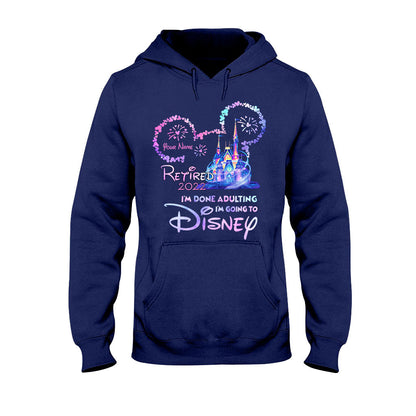 I'm Done Adulting - Personalized Mouse T-shirt and Hoodie