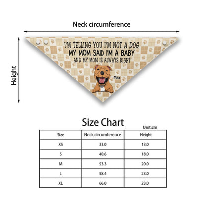 I'm Telling You - Personalized Dog Pet Bandana