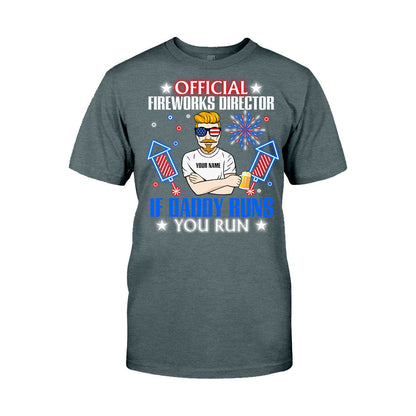 Official Fireworks Director - Personalized Independence Day Father T-shirt and Hoodie