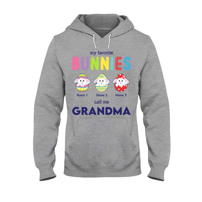 My Favorite Bunnies Call Me Grandma - Personalized Mother's Day Easter T-shirt and Hoodie