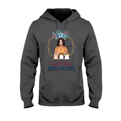 Limited Edition April Cat Mom - Personalized Mother's Day T-shirt and Hoodie