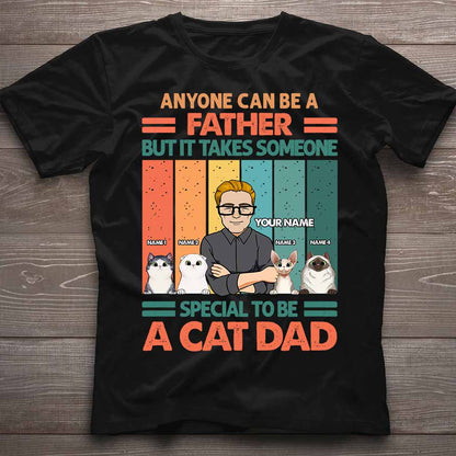 Someone Special To Be A Catdad - Personalized Father's Day T-shirt and Hoodie