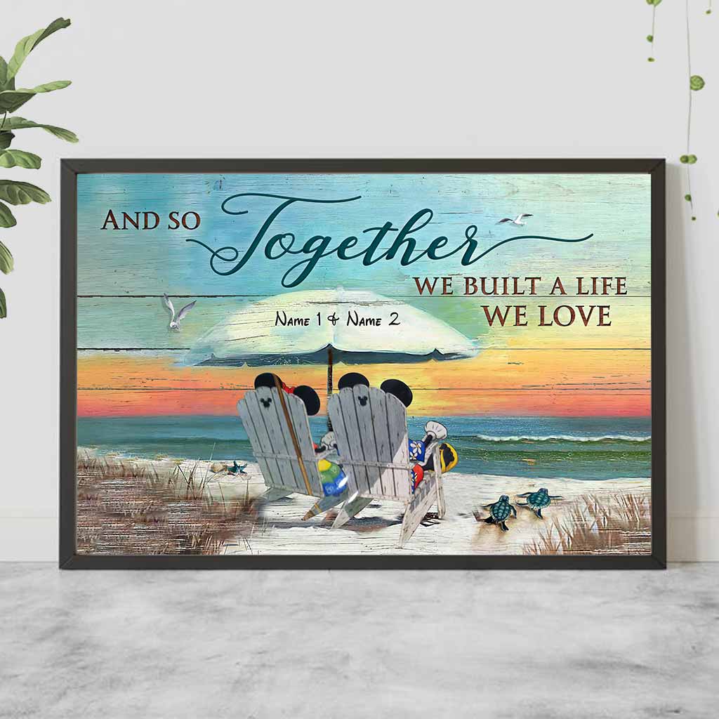 And So Together We Build A Life Love - Personalized Mouse Poster