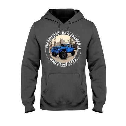 Best Dads Have Daughters - Car T-shirt and Hoodie 112021
