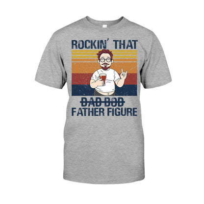 Rockin' That Father Figure - Personalized Father's Day T-shirt and Hoodie