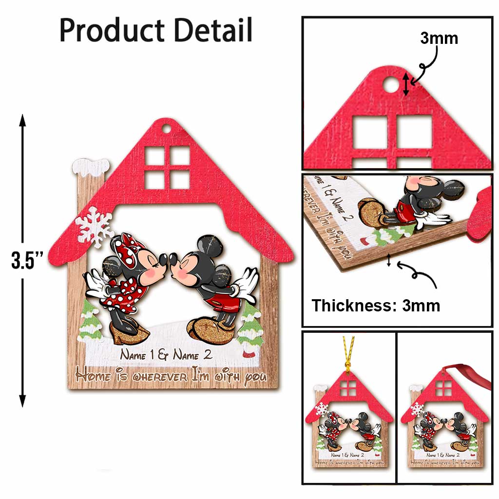 Home Is Wherever I Am With You - Personalized Christmas Mouse Ornament (Printed On Both Sides)