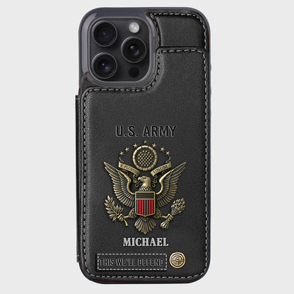 This We'll Defend - Personalized Veteran Wallet Phone Case