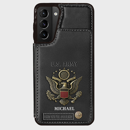 This We'll Defend - Personalized Veteran Wallet Phone Case