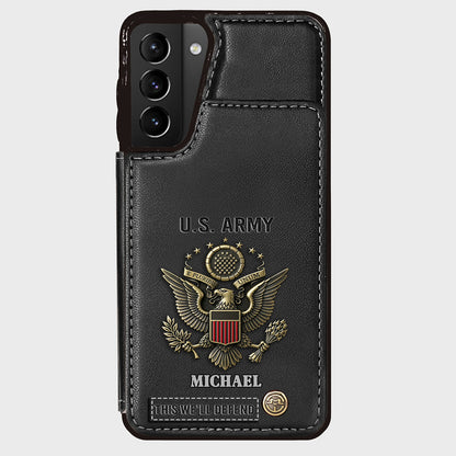 This We'll Defend - Personalized Veteran Wallet Phone Case