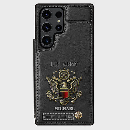 This We'll Defend - Personalized Veteran Wallet Phone Case